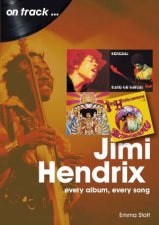 Jimi Hendrix Every Album Every Song