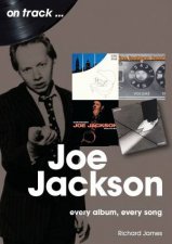 Joe Jackson Every Album Every Song