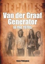 Van Der Graaf Generator In The 1970s