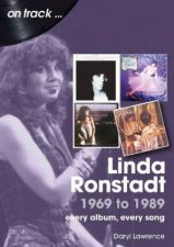 Linda Ronstadt 1991 to 2000 On Track Every Album Every Song