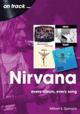 Nirvana On Track Every Album Every Song