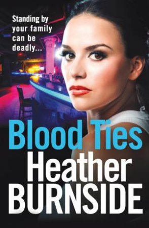 Blood Ties by Heather Burnside