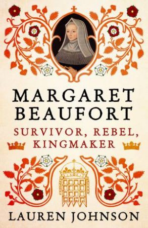Margaret Beaufort by Lauren Johnson