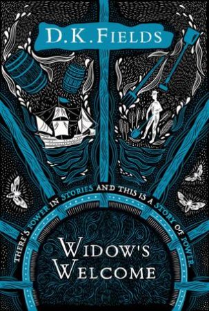 Widow's Welcome by D K Fields