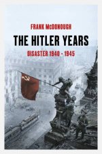 The Hitler Years  Disaster 19401945