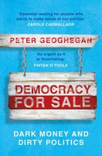 Democracy For Sale Dark Money And Politics