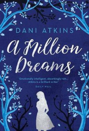 A Million Dreams by Dani Atkins