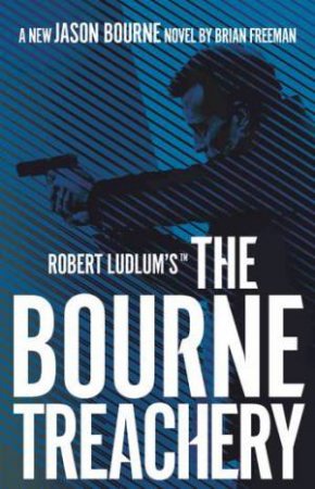 The Bourne Treachery