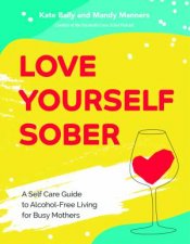 Love Yourself Sober