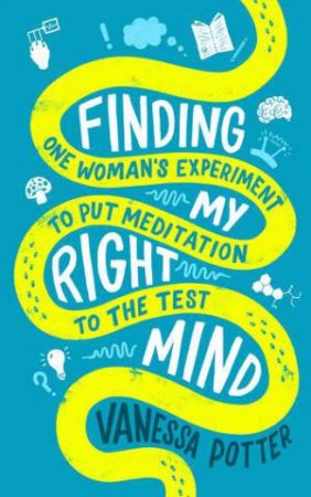 Finding My Right Mind by Vanessa Potter