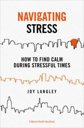 Navigating Stress by Joy Langley