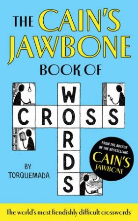 The Cain's Jawbone Book of Crosswords by Edward Powys Mathers