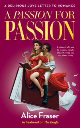 A Passion for Passion by Alice Fraser