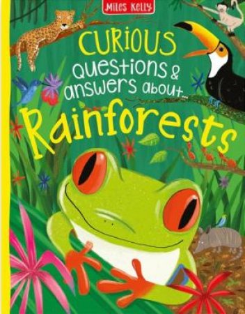 Curious Questions & Answers About Rainforests by Camilla de La Bedoyere