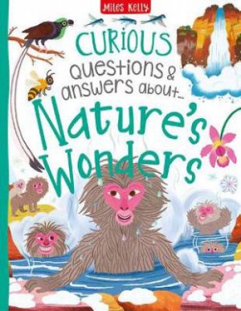 Curious Questions & Answers About Nature's Wonders by Philip Steele