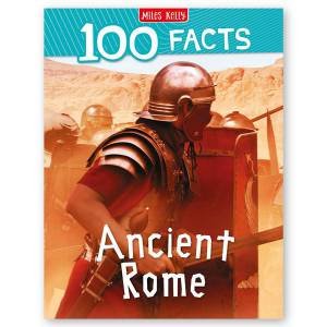 100 Facts: Ancient Rome by Various