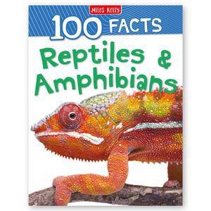 100 Facts: Reptiles And Amphibians by Various