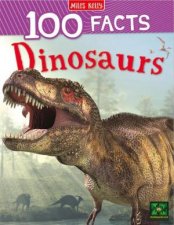 100 Facts Dinosaurs