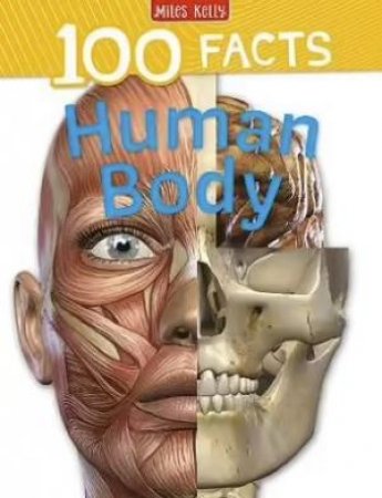 100 Facts: Human Body by Various