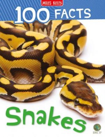 100 Facts: Snakes by Various