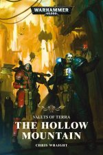 Vaults Of Terra The Hollow Mountain Warhammer