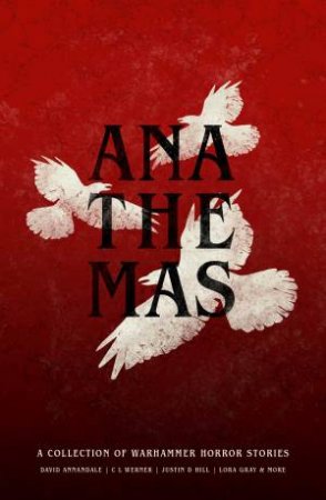 Warhammer Horror: Anathemas by Annandale David