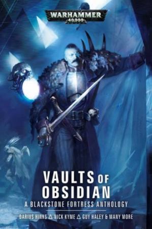Warhammer 40K: Vaults Of Obsidian by Darius Hinks