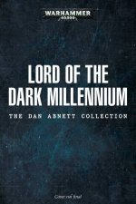 Lord Of The Dark Millennium The Dan Abnett Collection Warhammer