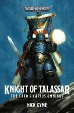 Knight of Talassar The Cato Sicarius Omnibus