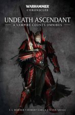Warhammer Chronicles Undeath Ascendant A Vampire Omnibus