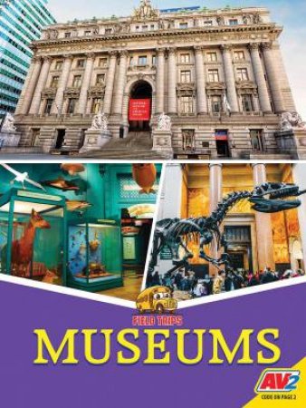 Field Trips: Museums