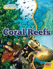 Aquatic Ecosystems Coral Reefs