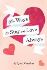 52 Ways To Stay In Love Always