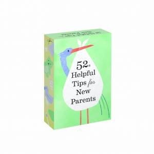 52 Helpful Tips For New Parents by Various
