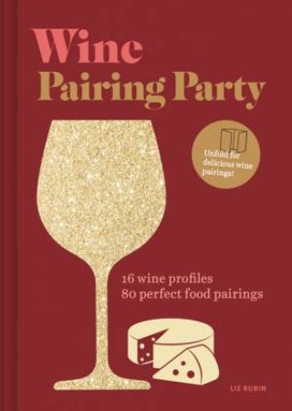 Wine Pairing Party by Liz Rubin