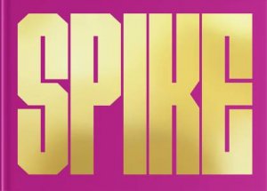 SPIKE by Spike Lee