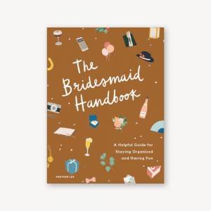The Bridesmaid Handbook by Heather Lee & Agnesbic