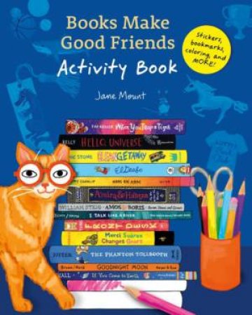 Books Make Good Friends Activity Book by Jane Mount