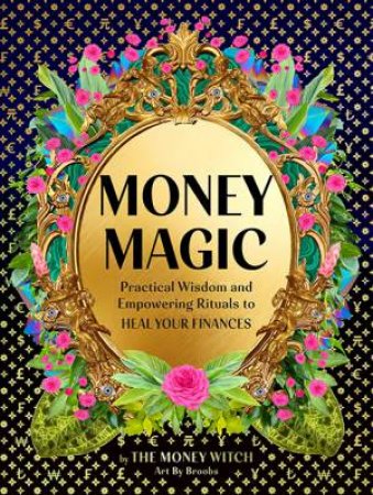 Money Magic by Jessie Susannah Karnatz