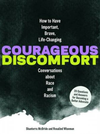 Courageous Discomfort by Rosalind Wiseman & Shanterra McBride