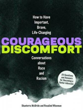Courageous Discomfort by Rosalind Wiseman & Shanterra McBride