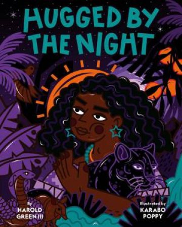 Hugged by the Night by Harold Greene & Harold Green & Karabo Poppy