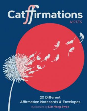 Catffirmations Notes by Lim Heng Swee