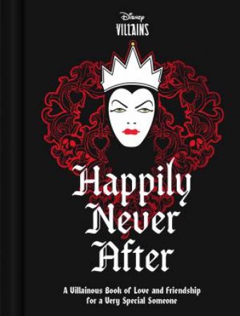 Disney Villains Happily Never After by Disney