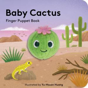 Baby Cactus: Finger Puppet Book by Yu-hsuan Huang