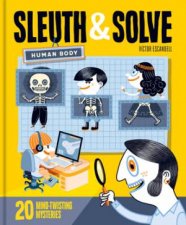 Sleuth  Solve Human Body