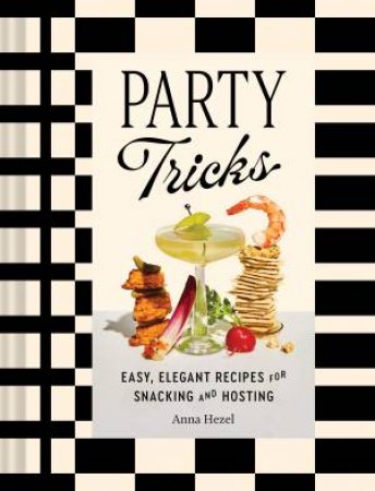 Party Tricks by Anna Hezel