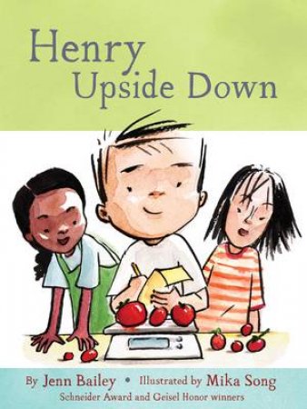 Henry Upside Down by Jenn Bailey & Mika Song