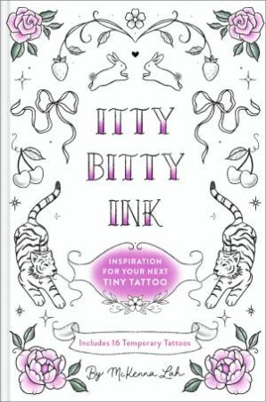 Itty Bitty Ink by McKenna Lah
