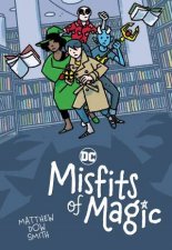DCs Misfits of Magic